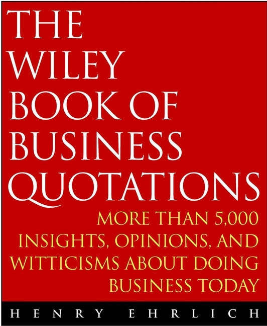 Couverture_The Wiley Book of Business Quotations