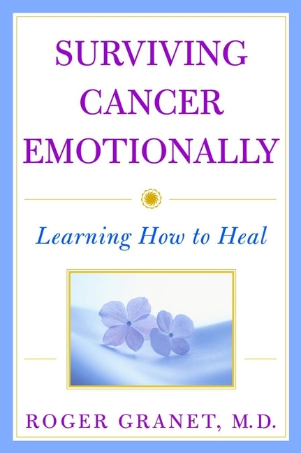 Surviving Cancer Emotionally: Learning How to Heal image number 0