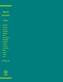 Organic Reactions, Volume 56