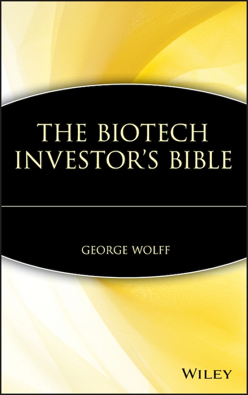 Front cover_The Biotech Investor's Bible