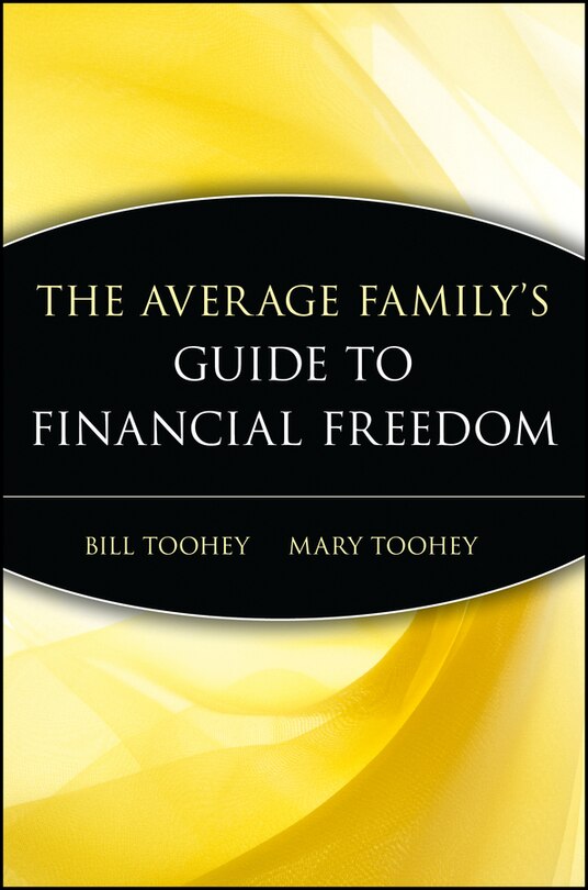 Front cover_The Average Family's Guide to Financial Freedom