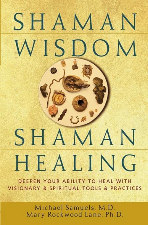 Front cover_Shaman Wisdom, Shaman Healing