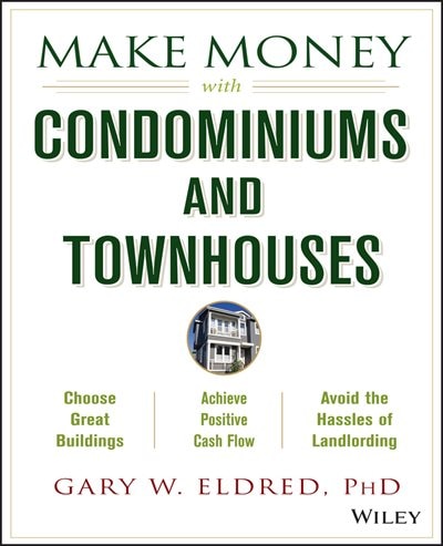 Front cover_Make Money with Condominiums and Townhouses
