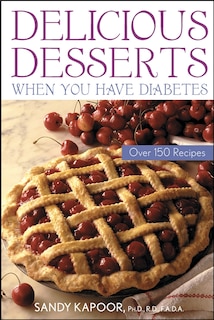 Couverture_Delicious Desserts When You Have Diabetes