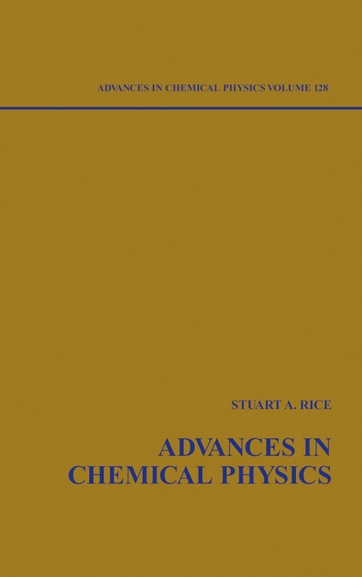 Front cover_Advances in Chemical Physics, Volume 128