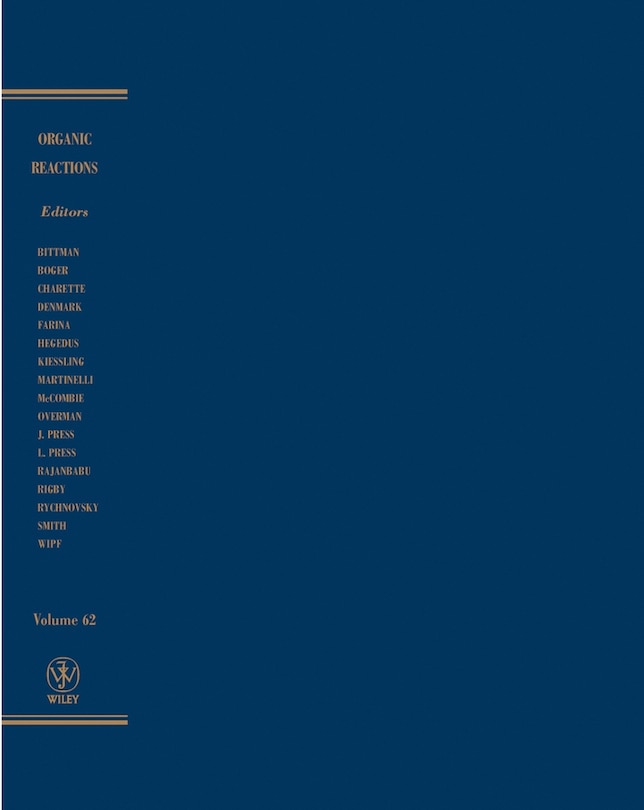 Organic Reactions, Volume 62