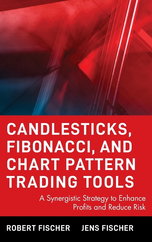 Front cover_Candlesticks, Fibonacci, and Chart Pattern Trading Tools