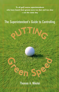 Couverture_The Superintendent's Guide to Controlling Putting Green Speed