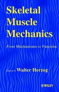 Front cover_Skeletal Muscle Mechanics
