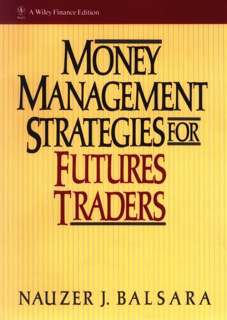 Front cover_Money Management Strategies for Futures Traders
