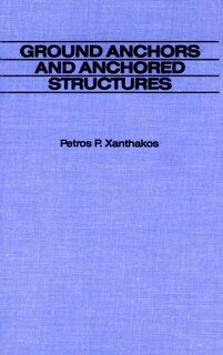 Front cover_Ground Anchors and Anchored Structures