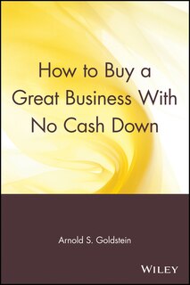 Couverture_How to Buy a Great Business With No Cash Down