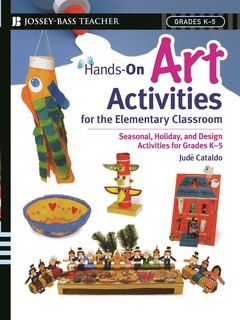 Front cover_Hands-On Art Activities for the Elementary Classroom