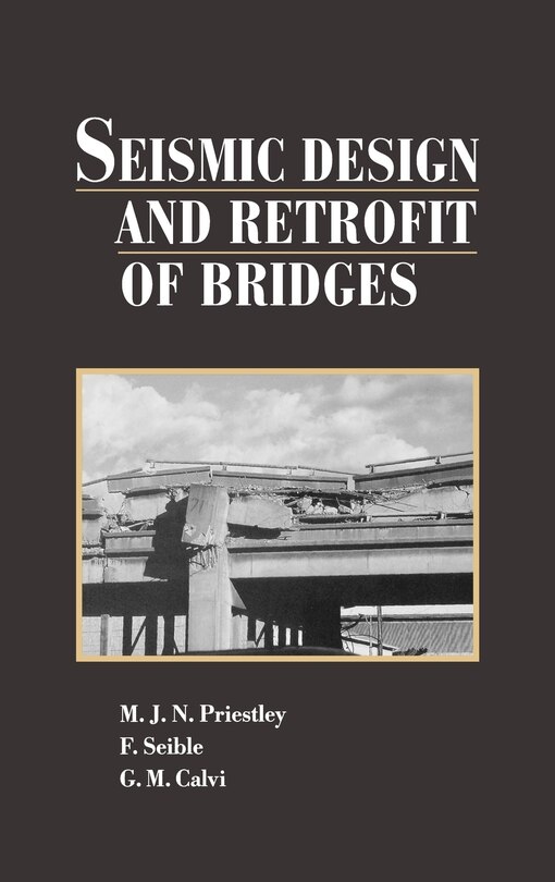 Seismic Design and Retrofit of Bridges