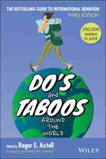 Do's and Taboos Around The World de Roger E. Axtell
