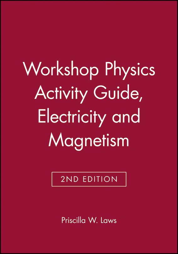 Couverture_The Physics Suite: Workshop Physics Activity Guide, Module 4