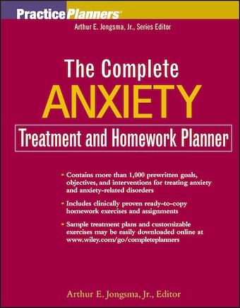 The Complete Anxiety Treatment and Homework Planner