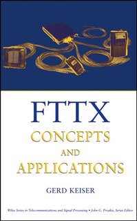 Front cover_FTTX Concepts and Applications