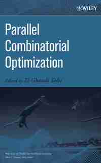 Parallel Combinatorial Optimization de El-Ghazali Talbi