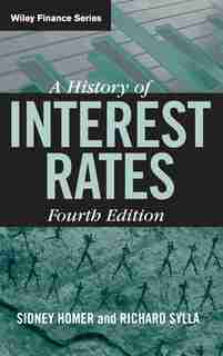 A History of Interest Rates by Sidney Homer