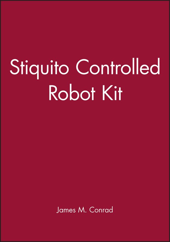 Front cover_Stiquito Controlled Robot Kit