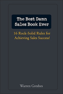 Couverture_The Best Damn Sales Book Ever