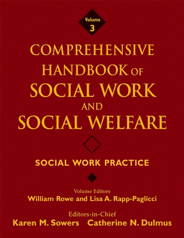 Front cover_Comprehensive Handbook of Social Work and Social Welfare, Social Work Practice