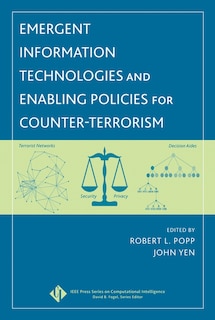 Front cover_Emergent Information Technologies and Enabling Policies for Counter-Terrorism