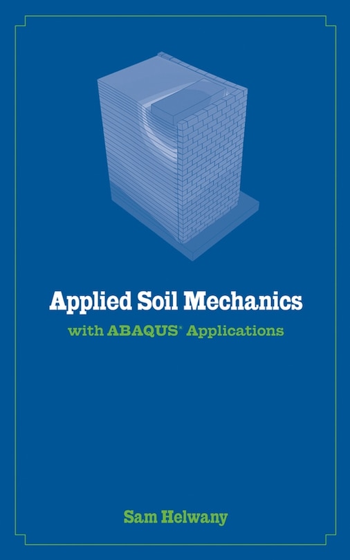 Front cover_Applied Soil Mechanics with ABAQUS Applications