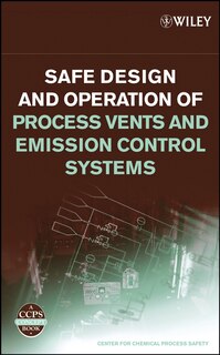 Front cover_Safe Design and Operation of Process Vents and Emission Control Systems