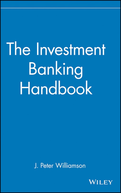 Front cover_The Investment Banking Handbook
