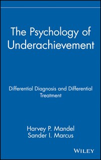 Front cover_The Psychology of Underachievement