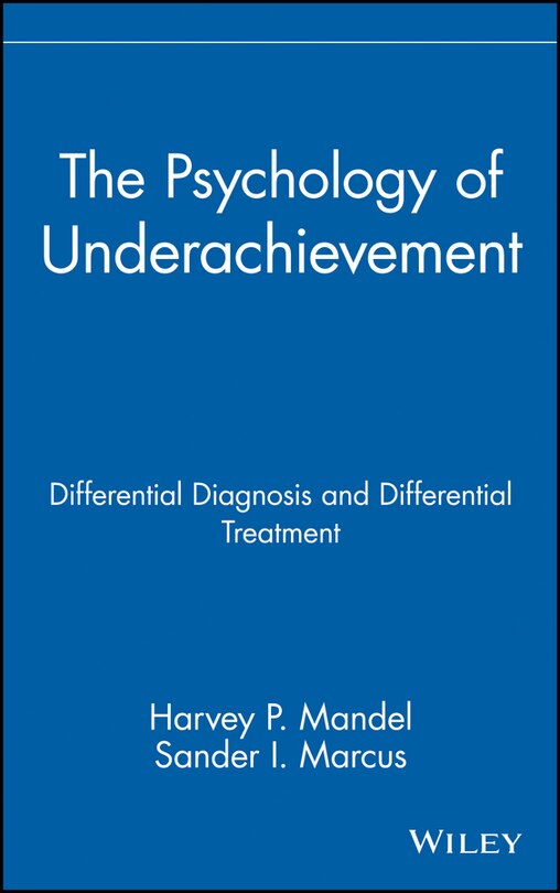 Front cover_The Psychology of Underachievement