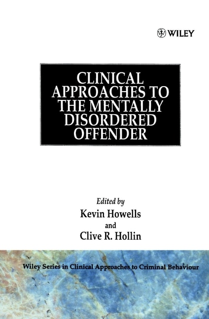 Front cover_Clinical Approaches to the Mentally Disordered Offender