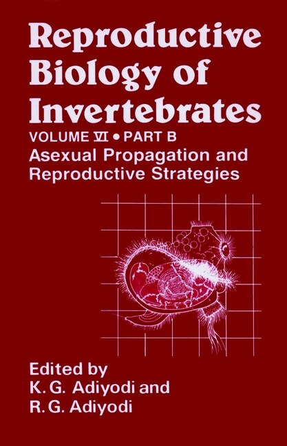 Couverture_Reproductive Biology of Invertebrates, Asexual Propagation and Reproductive Strategies