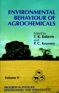 Front cover_Progress in Pesticide Biochemistry and Toxicology, Environmental Behaviour of Agrochemicals