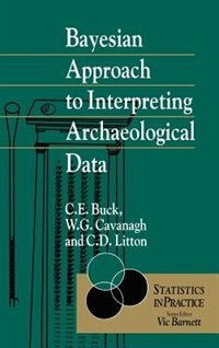 Front cover_Bayesian Approach to Intrepreting Archaeological Data