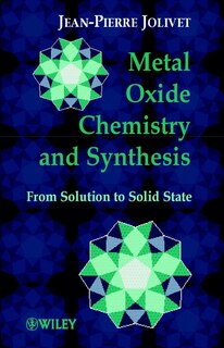 Couverture_Metal Oxide Chemistry and Synthesis