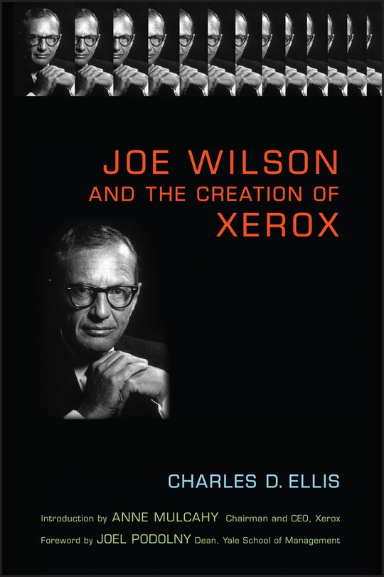 Front cover_Joe Wilson and the Creation of Xerox
