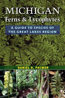 Couverture_Michigan Ferns And Lycophytes
