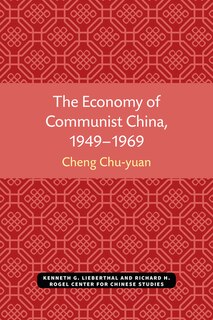 Front cover_The Economy of Communist China, 1949–1969