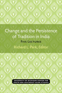 Front cover_Change And The Persistence Of Tradition In India
