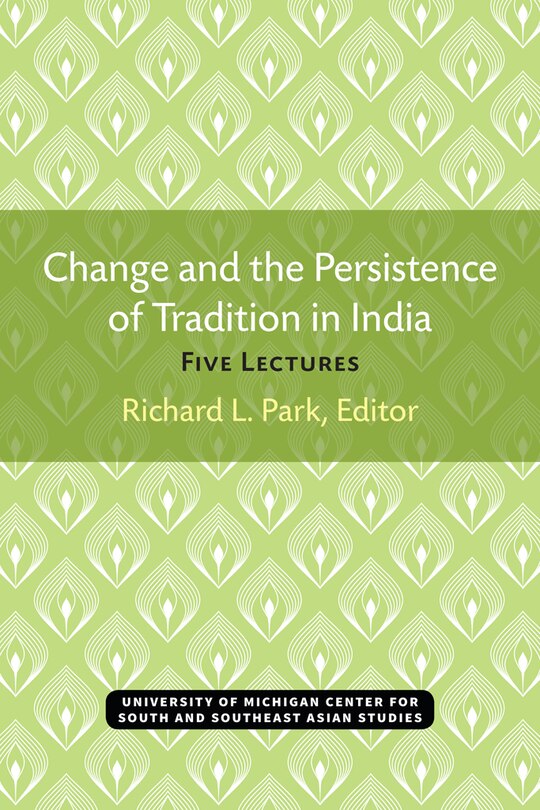 Front cover_Change And The Persistence Of Tradition In India