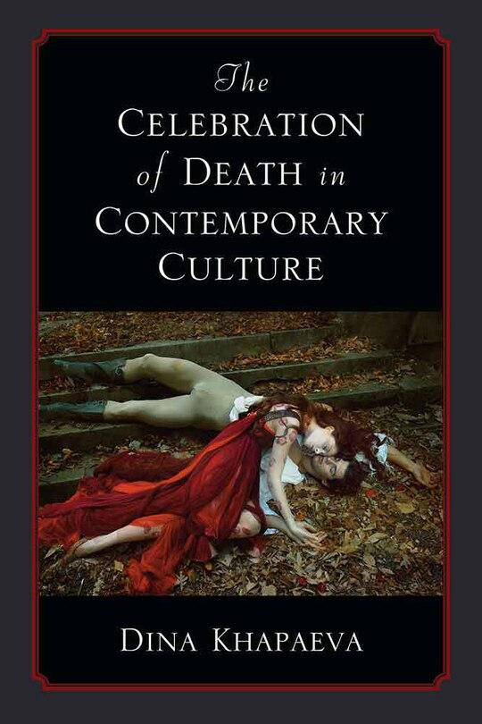 Couverture_The Celebration of Death in Contemporary Culture