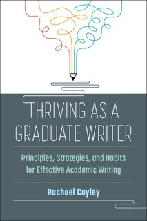Front cover_Thriving as a Graduate Writer