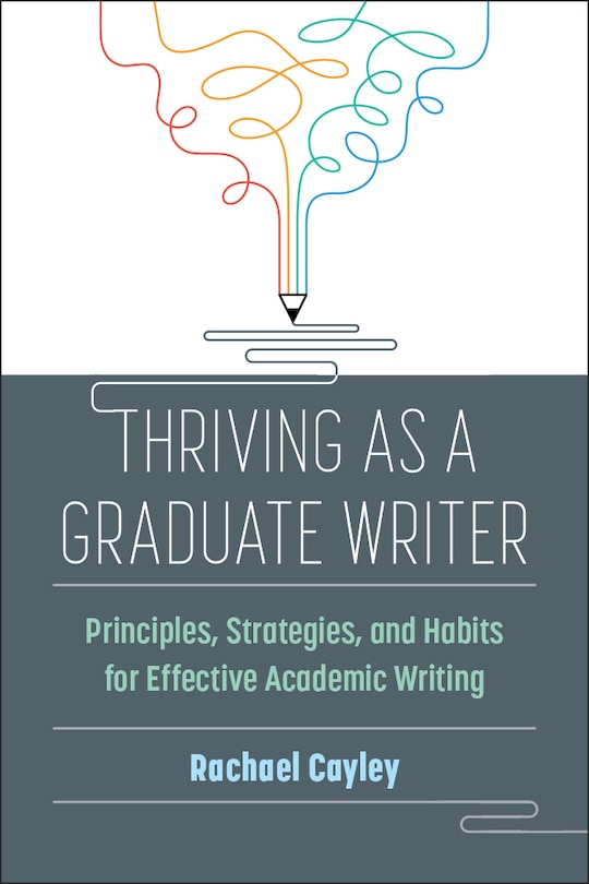 Front cover_Thriving as a Graduate Writer