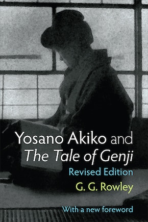 Yosano Akiko And The Tale Of Genji