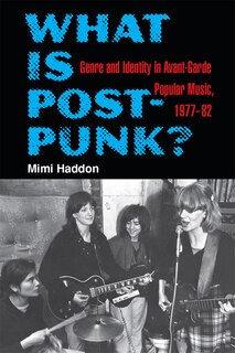 Front cover_What Is Post-Punk?