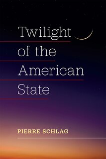 Front cover_Twilight of the American State