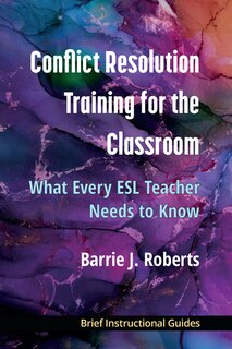 Couverture_Conflict Resolution Training for the Classroom